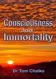 consciousness-and-immortality-dr-tom-chalko-english