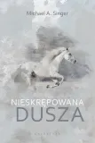 nieskrepowana-dusza-michael-a-singer-stan-nowy