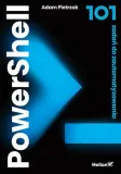 powershell-101-zadan-do-zautomatyzowania-wydawnictwo-helion