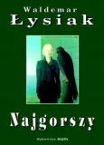 najgorszy-stan-nowy