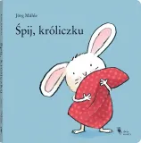 spij-kroliczku-jorg-muhle