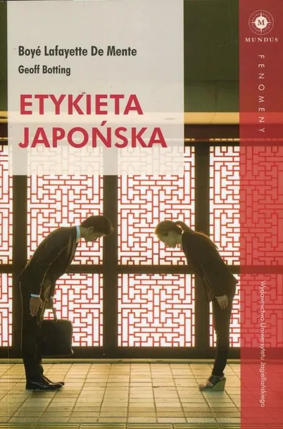 etykieta-japonska-lafayette-de-mente-botting-wydawnictwo-wydawnictwo-uniwersytetu-jagiellonskiego