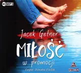 milosc-w-promocji-audiobook-autor-jacek-getner