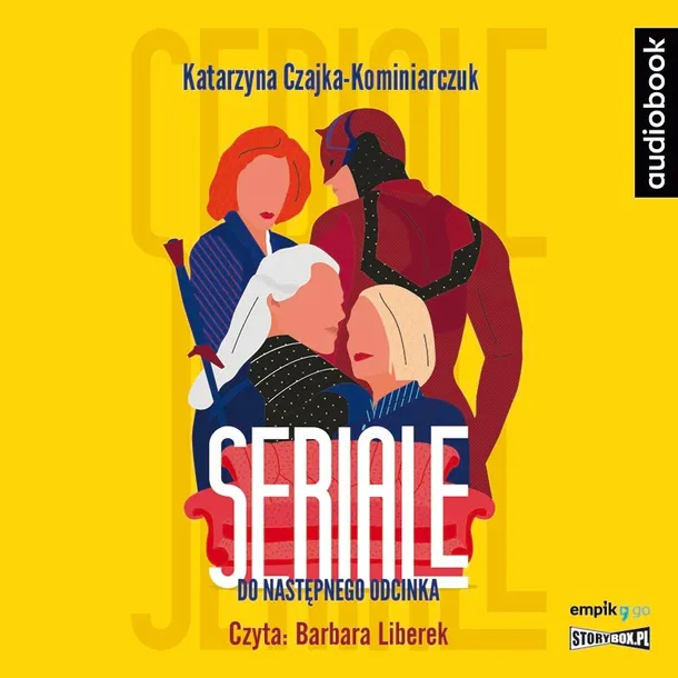 seriale-do-nastepnego-odcinka-audiobook-autor-katarzyna-czajka-kominiarczuk
