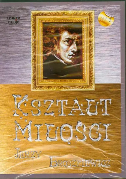 ksztalt-milosci-audiobook-autor-jerzy-broszkiewicz