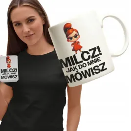 kubek-milcz-jak-do-mnie-mowisz-prezent-dla-kolezanki-z-pracy-zony