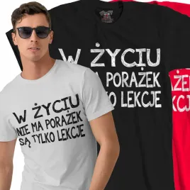 koszulka-motywacyjna-w-zyciu-nie-ma-porazek-sa-tylko-lekcje-prezent-xl