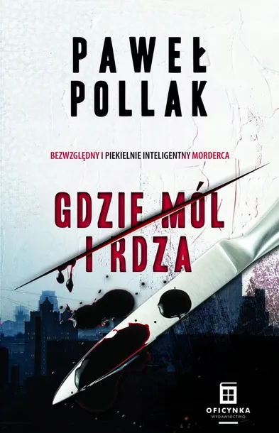 gdzie-mol-i-rdza-tom-1-pollak-pawel-stan-nowy