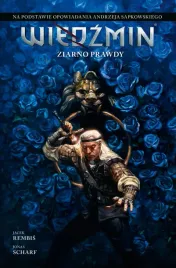 ziarno-prawdy-wiedzmin-adaptacje-opowiadan-andrzeja-sapkowskiego