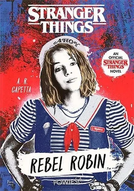 rebel-robin-stranger-thing-wydawnictwo-wydawnictwo-feeria