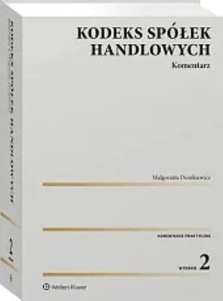 kodeks-spolek-handlowych-komentarz-w-2-malgorzata-dumkiewicz-wydawnictwo-wolters-kluwer-polska