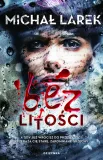 bez-litosci-michal-larek-stan-nowy