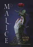 malice-tytul-malice-heather-walter-nowa