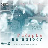 pulapka-na-anioly-audiobook-wydawnictwo-storybox