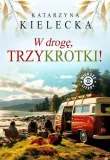 w-droge-trzykrotki-wydawnictwo-wydawnictwo-szara-godzina