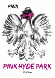 pink-hyde-park-pink-wydawnictwo-poligraf