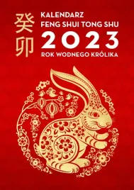 kalendarz-feng-shui-tong-shu-2023-rok-wodnego-krolika