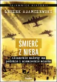 smierc-z-nieba-leszek-adamczewski-stan-nowy