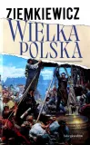 wielka-polska-autor-rafal-a-ziemkiewicz