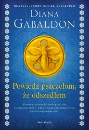 powiedz-pszczolom-ze-odszedlem-diana-gabaldon