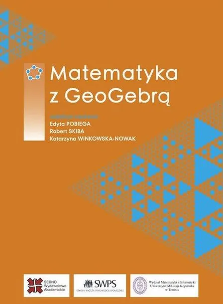 matematyka-z-geogebra-wydawnictwo-wydawnictwo-akademickie-sedno