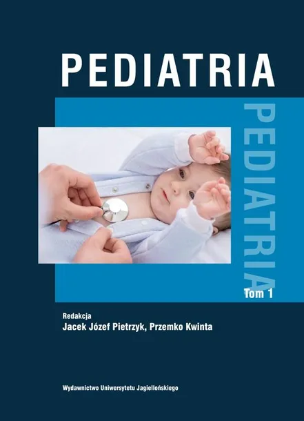 pietrzyk-pediatria-t1-tw-wydawnictwo-wydawnictwo-uniwersytetu-jagiellonskiego