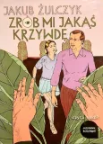 zrob-mi-jakas-krzywde-audiobook-tytul-zrob-mi-jakas-krzywde