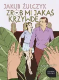 zrob-mi-jakas-krzywde-audiobook-wydawnictwo-aleksandria