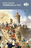 trembowla-1675-marek-wagner-wydawnictwo-bellona