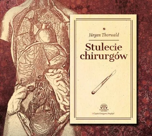 stulecie-chirurgow-audiobook-tytul-stulecie-chirurgow