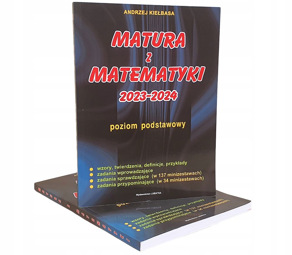 Matura z matematyki 2023-2024 poziom podstawowy KIEŁBASA Andrzej - ERLI.pl