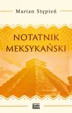 notatnik-meksykanski-stepien-marian-tytul-notatnik-meksykanski