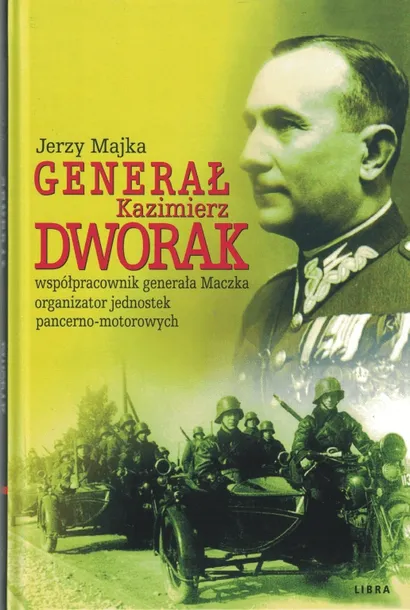 general-kazimierz-dworak-autor-jerzy-majka