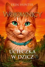 ucieczka-w-dzicz-wojownicy-wyd-2