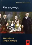 esse-est-percipi-metafizyka-idei-g-berkeleya-wydawnictwo-wydawnictwo-marek-derewiecki
