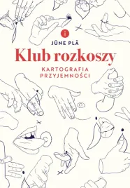 klub-rozkoszy-kartografia-przyjemnosci