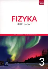 fizyka-zbior-zadan-3-liceum-i-technikum-zakres-rozszerzony-praca-zbiorowa