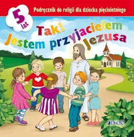 tak-jestem-przyjacielem-jezusa-podrecznik-2024-5-latki-jednosc