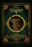 pan-slaughter-robert-mccammon-stan-nowy