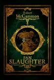 pan-slaughter-robert-mccammon-tytul-pan-slaughter