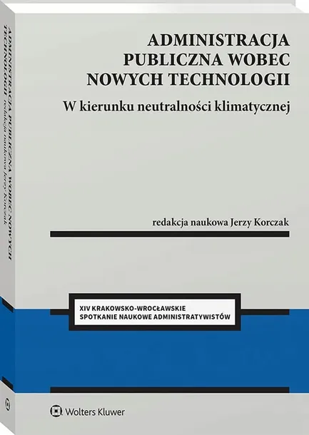 administracja-publiczna-wobec-nowych-technologii-wydawnictwo-wolters-kluwer-polska