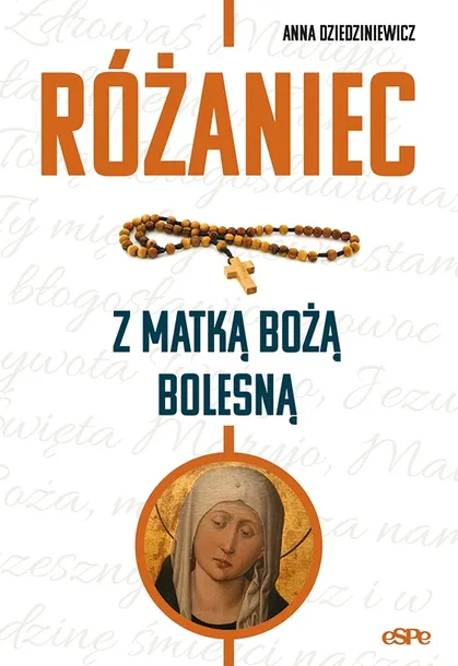 rozaniec-z-matka-boza-bolesna-wydawnictwo-wydawnictwo-espe