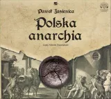 polska-anarchia-audiobook-wydawnictwo-aleksandria