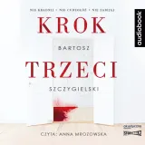 krok-trzeci-audiobook-autor-bartosz-szczygielski