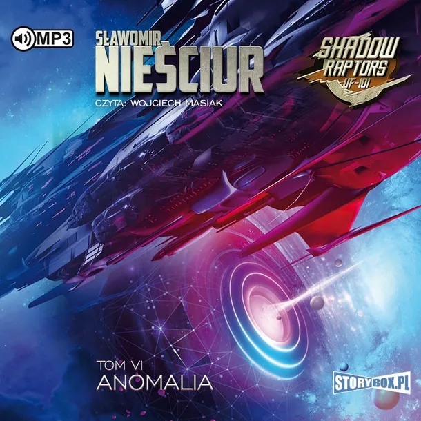 shadow-raptors-t-6-anomalia-audiobook-autor-slawomir-niesciur