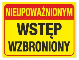 naklejka-nieupowaznionym-wstep-wzbroniony-20x15-cm
