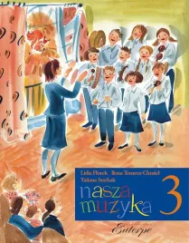 nasza-muzyka-3-podrecznik-do-ksztalcenia-sluchu-i-rytmiki