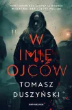 w-imie-ojcow-tomasz-duszynski-stan-nowy