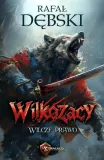 wilcze-prawo-wilkozacy-tom-1-stan-nowy