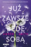 juz-zawsze-bede-soba-amber-smith-liczba-stron-416